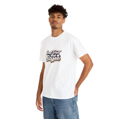 But First Coffee (Graphic) - Unisex T-Shirt