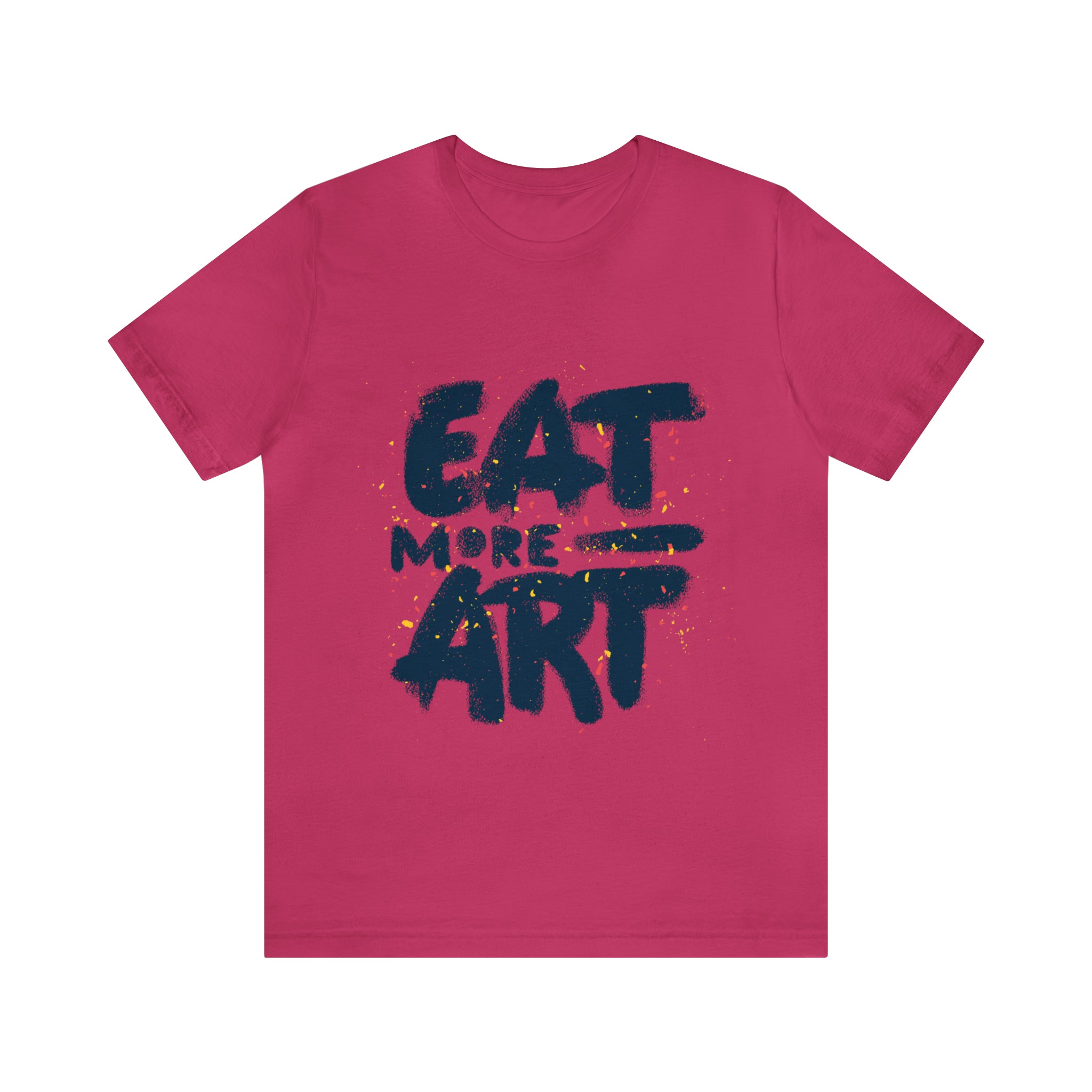 Eat More Art (Graphic) - Unisex T-Shirt