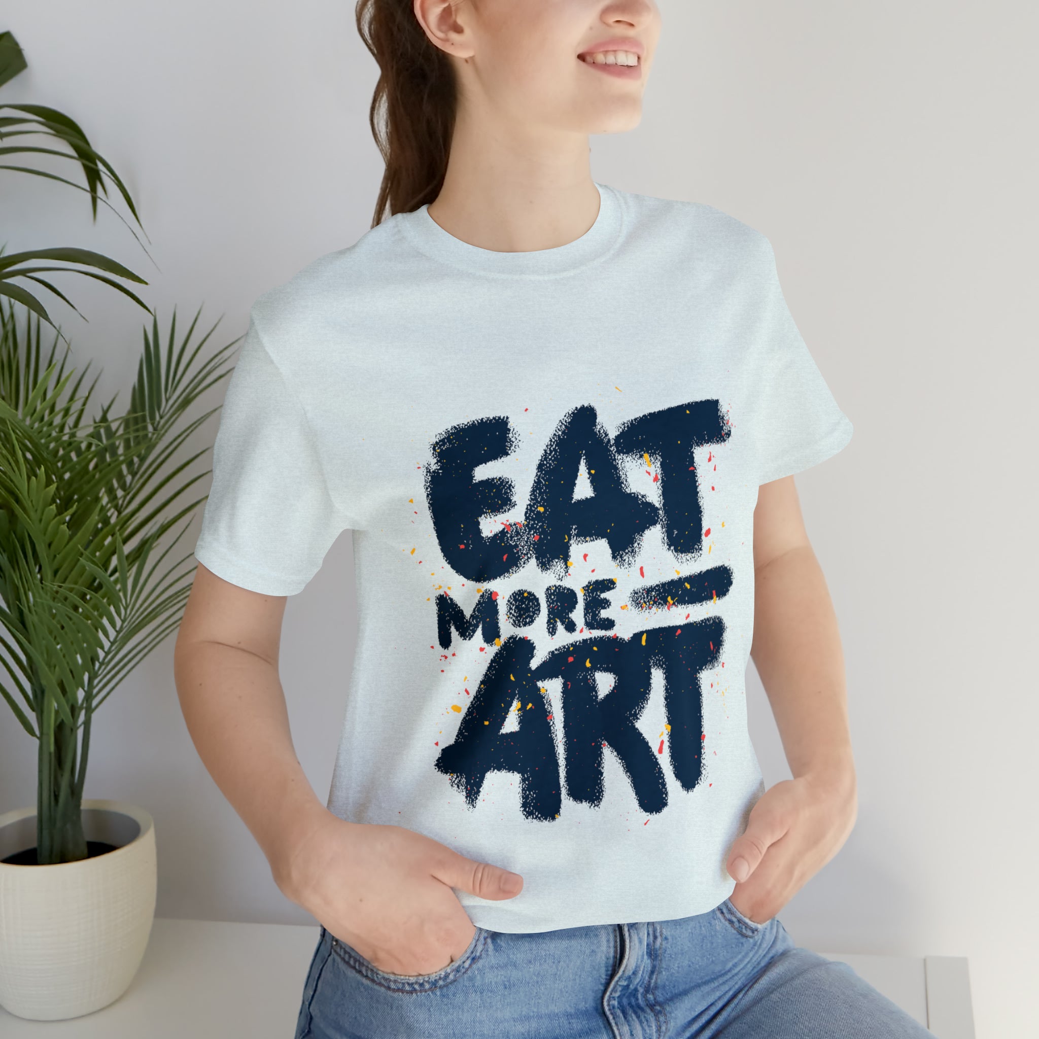 Eat More Art (Graphic) - Unisex T-Shirt