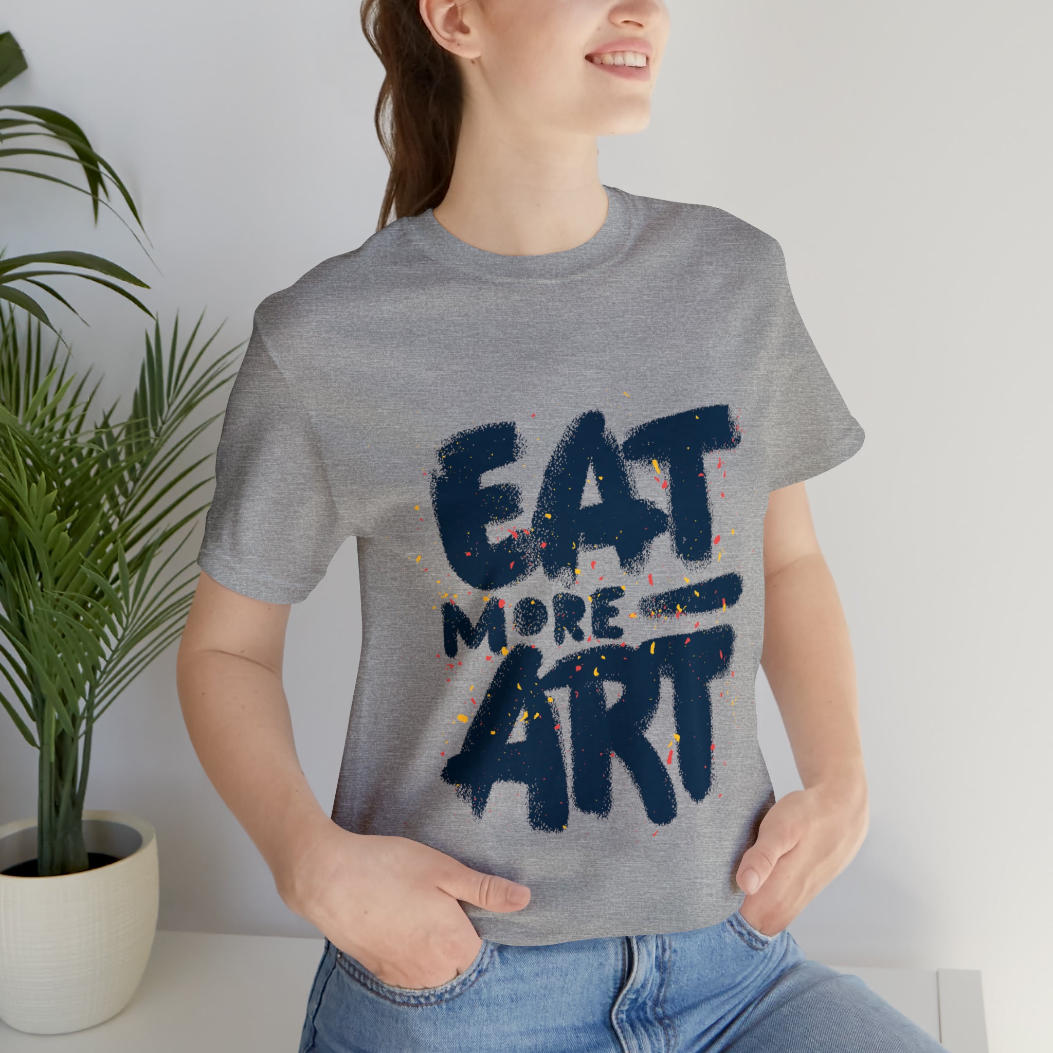 Eat More Art (Graphic) - Unisex T-Shirt