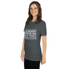 New Year's Resolution - Short-Sleeve Unisex T-Shirt