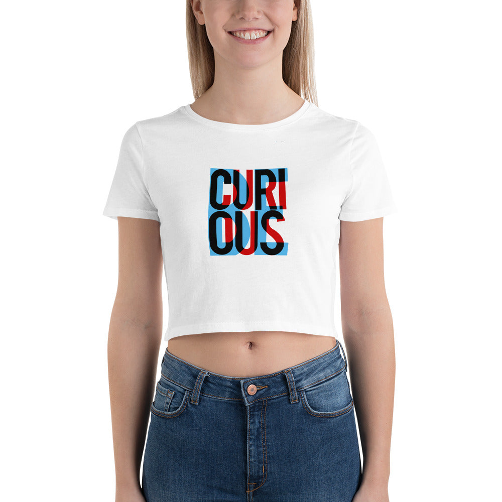 Women’s Crop Tee - Be Curious!