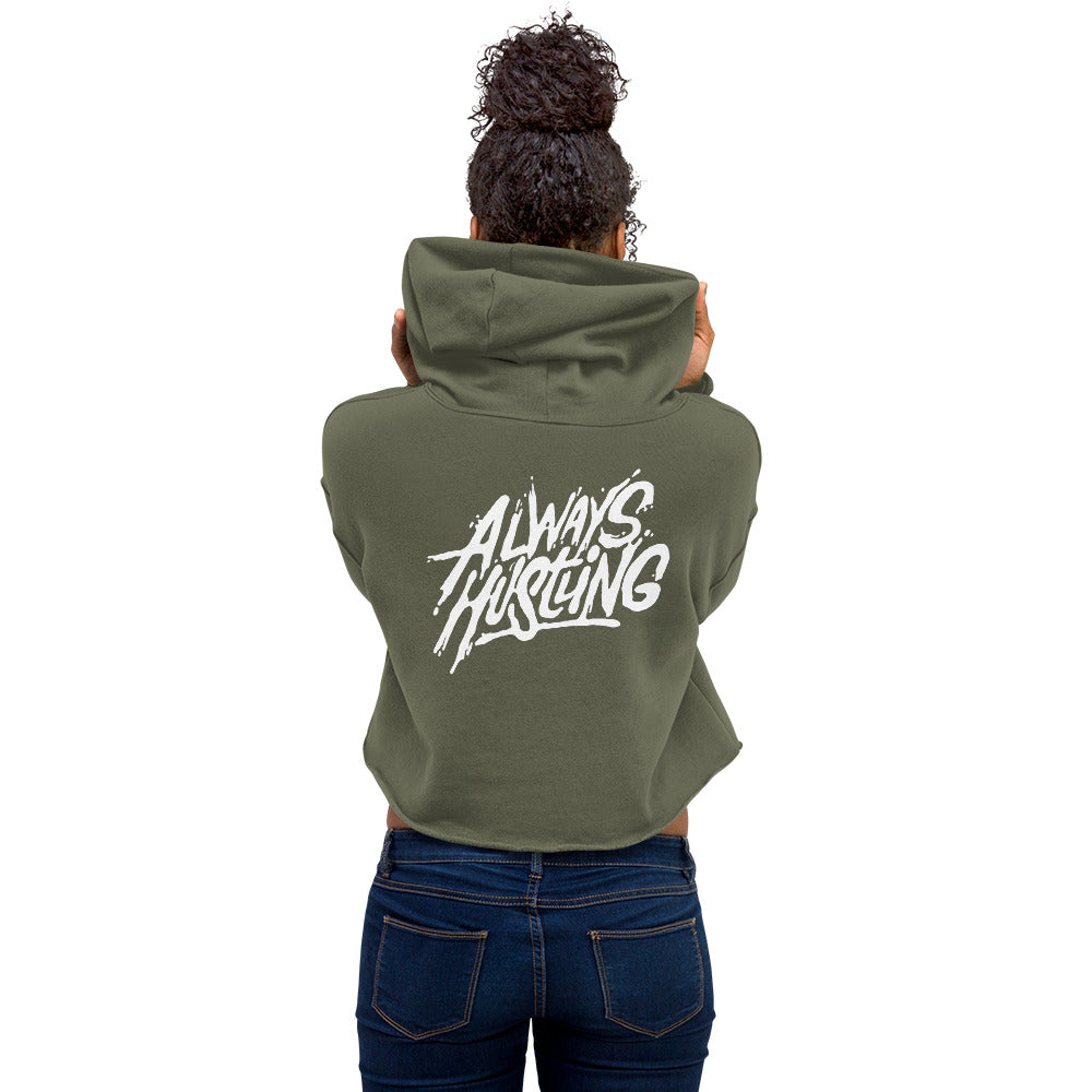 Crop Hoodie - Always Hustling!