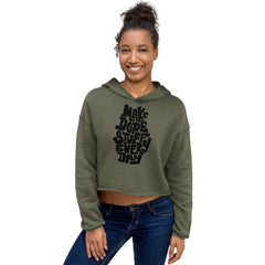 Women's Crop Hoodie - Make Dope Stuff Everyday