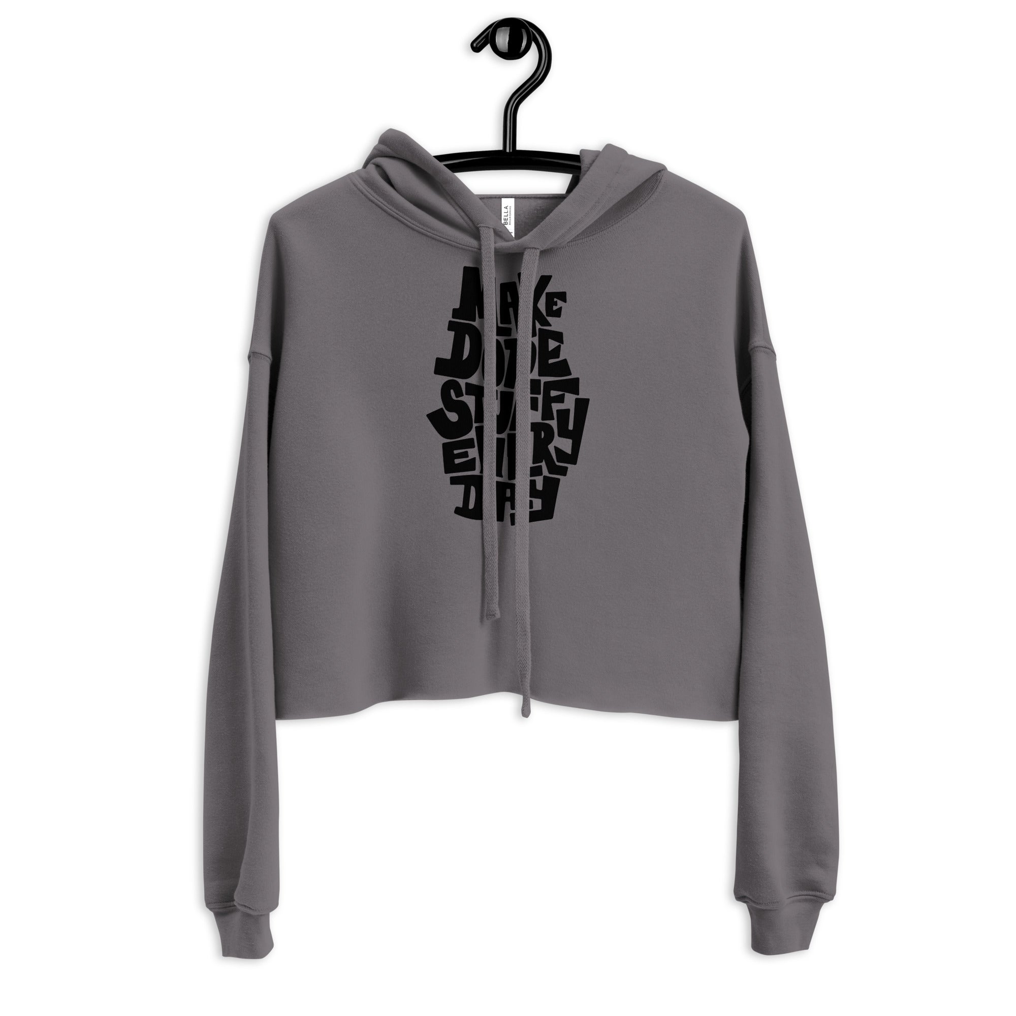 Women's Crop Hoodie - Make Dope Stuff Everyday