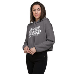 Crop Hoodie - Always Hustling!