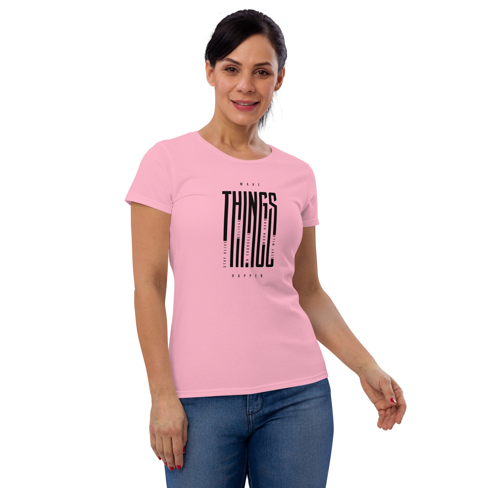 Women's Basic Tee - Make Things Happen!