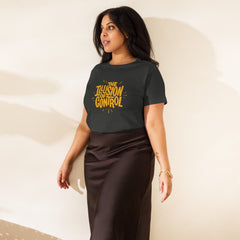 Women’s Basic Tee - The Illusion Of Control!